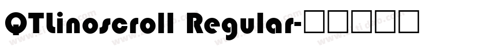 QTLinoscroll Regular字体转换